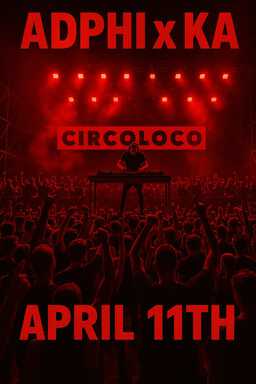 Adphi X KA Circoloco 2025